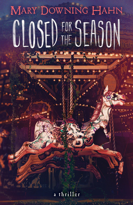 Closed for the Season by Mary Downing Hahn, 9780547398532