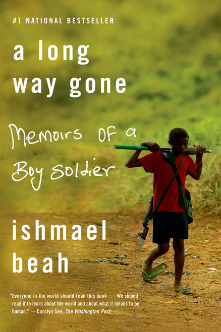 A Long Way Gone (Memoirs of a Boy Soldier) - 9780374531263 by Ishmael Beah, 9780374531263