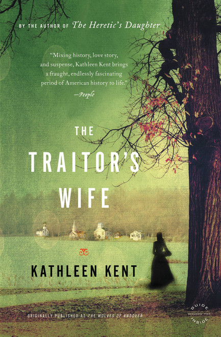The Traitor's Wife (A Novel) - 9780316068642 by Kathleen Kent, 9780316068642