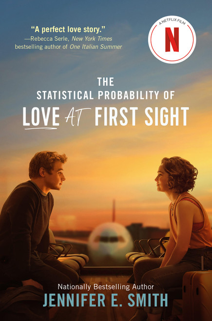 The Statistical Probability of Love at First Sight by Jennifer E. Smith, 9780316122399