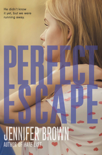 Perfect Escape - 9780316185585 by Jennifer Brown, 9780316185585