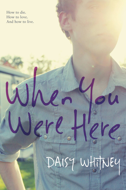 When You Were Here - 9780316209755 by Daisy Whitney, 9780316209755