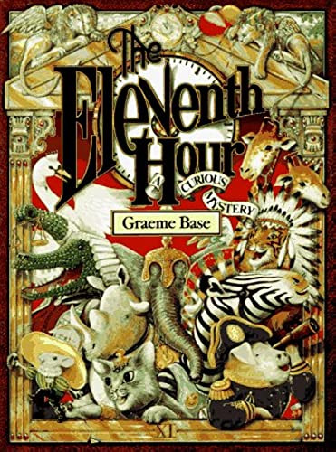 The Eleventh Hour (A Curious Mystery) - 9780810932654 by Graeme Base, 9780810932654