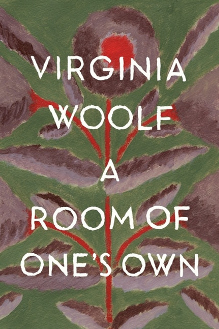 A Room Of One's Own (The Virginia Woolf Library Authorized Edition) by Virginia Woolf, 9780156787338
