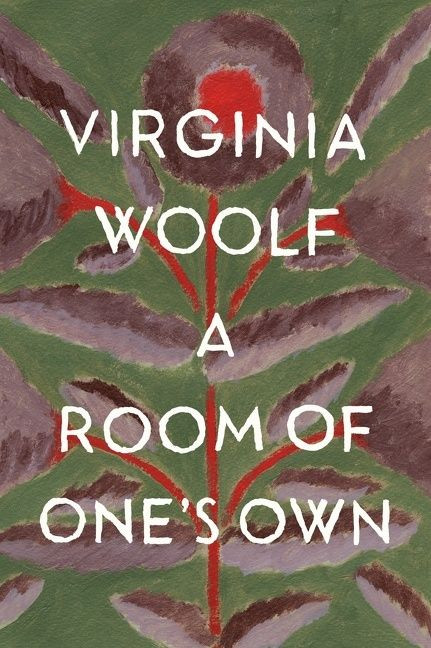 A Room Of One's Own (The Virginia Woolf Library Authorized Edition) by Virginia Woolf, 9780156787338