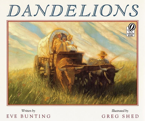 Dandelions by Eve Bunting, Greg Shed, 9780152024079