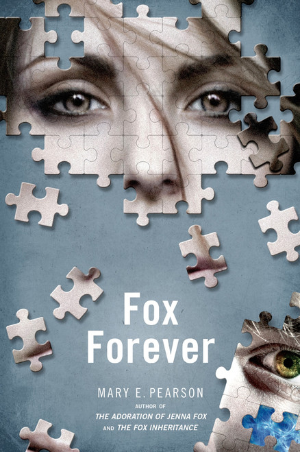Fox Forever (The Jenna Fox Chronicles) by Mary E. Pearson, 9781250040053