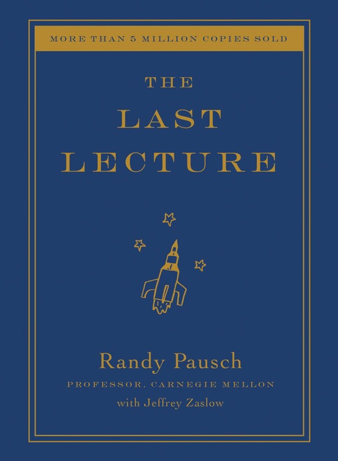 The Last Lecture - 9781401323257 by Randy Pausch, Jeffrey Zaslow, 9781401323257