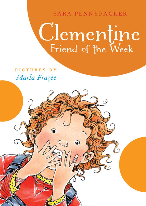 Clementine Friend of the Week - 9781423115601 by Sara Pennypacker, Marla Frazee, 9781423115601
