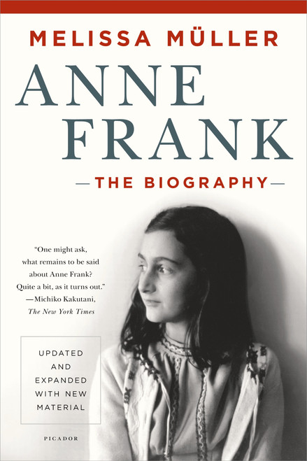 Anne Frank: The Biography (Updated and Expanded with New Material) - 9781250050151 by Melissa Müller, 9781250050151