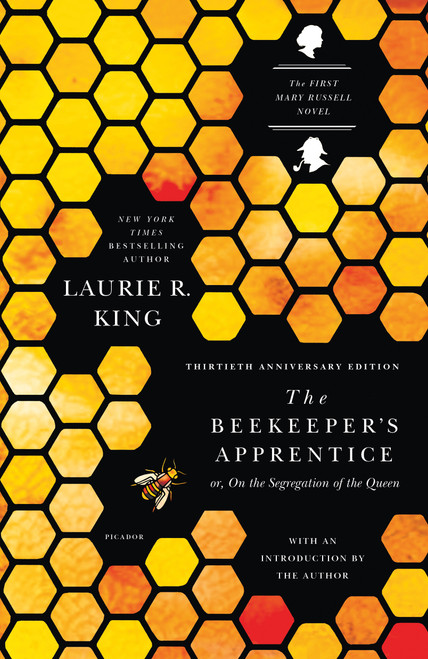 The Beekeeper's Apprentice (or, On the Segregation of the Queen) by Laurie R. King, 9781250055705