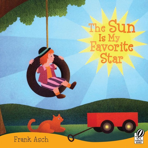 The Sun Is My Favorite Star by Frank Asch, Frank Asch, 9780152063979