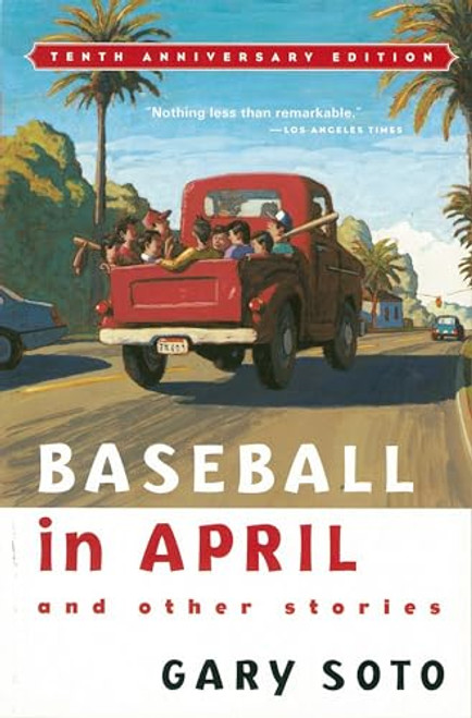 Baseball in April and Other Stories by Gary Soto, 9780152025670
