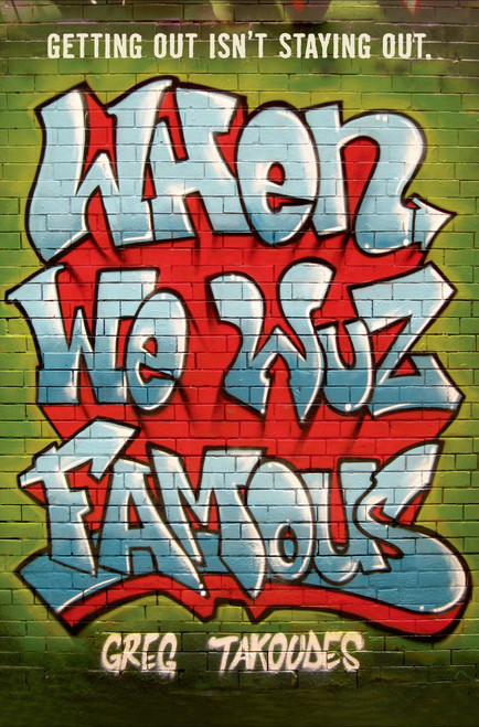 When We Wuz Famous - 9781250057013 by Greg Takoudes, 9781250057013