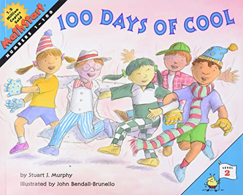 100 Days of Cool (MathStart Level 2: Numbers 1 - 100) by Stuart J. Murphy, John Bendall-Brunello, 9780060001230