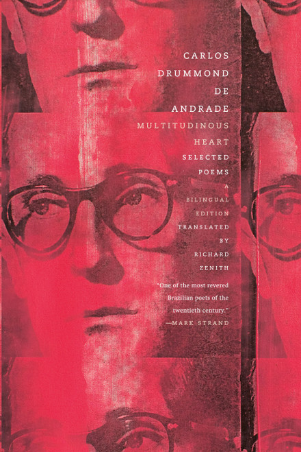 Multitudinous Heart (Selected Poems: A Bilingual Edition) - 9780374535490 by Carlos Drummond de Andrade, Richard Zenith, 9780374535490