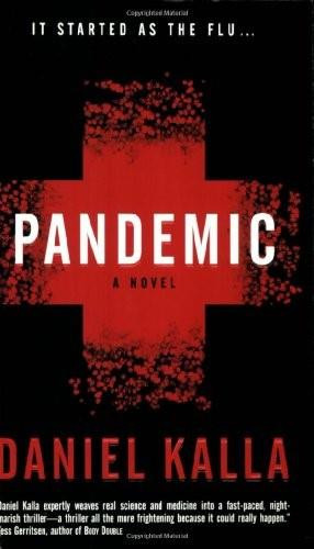 Pandemic (Tom Doherty Associates) by Daniel Kalla, 9780765350848