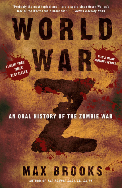 World War Z (An Oral History of the Zombie War) - 9780307346612 by Max Brooks, 9780307346612