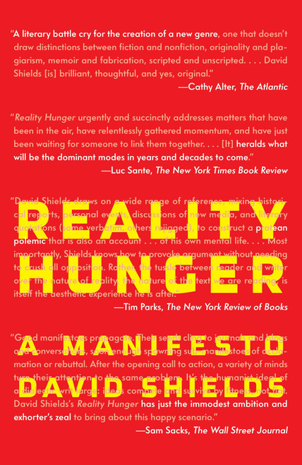 Reality Hunger (A Manifesto) by David Shields, 9780307387974