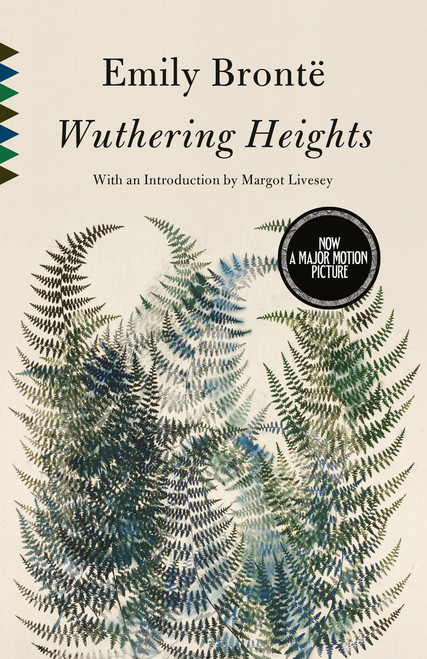 Wuthering Heights - 9780307455185 by Emily Bronte, Margot Livesey