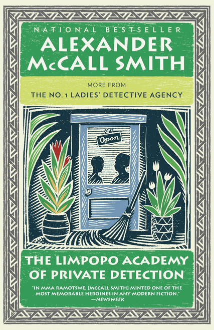The Limpopo Academy of Private Detection by Alexander McCall Smith, 9780307472991