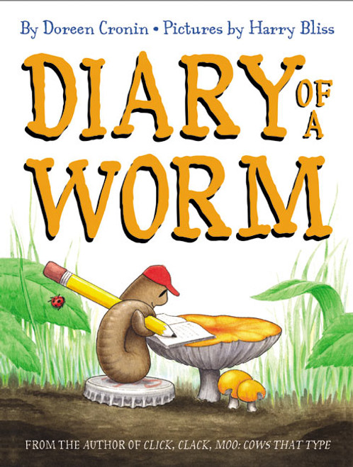 Diary of a Worm by Doreen Cronin, Harry Bliss, 9780060001506