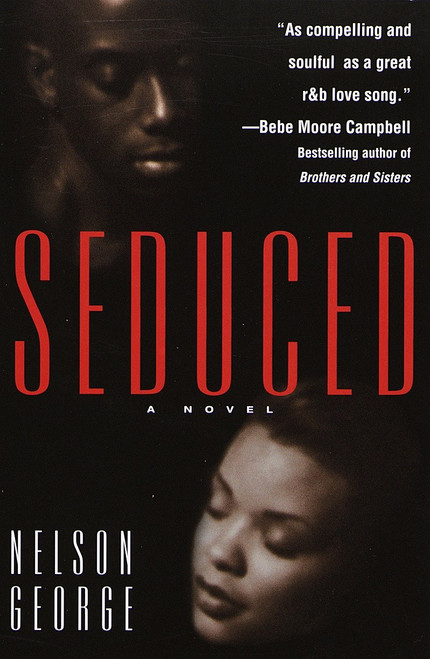 Seduced by Nelson George, 9780345412669