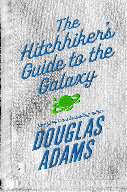 The Hitchhiker's Guide to the Galaxy - 9780345418913 by Douglas Adams, 9780345418913