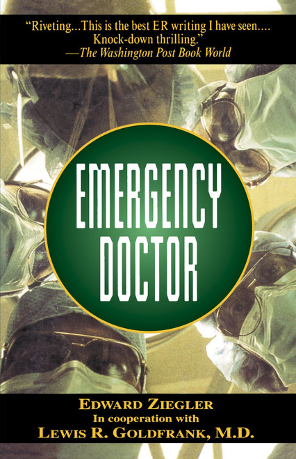 Emergency Doctor - 9780345471635 by Edward Ziegler, Dr. Lewis Goldfrank, 9780345471635