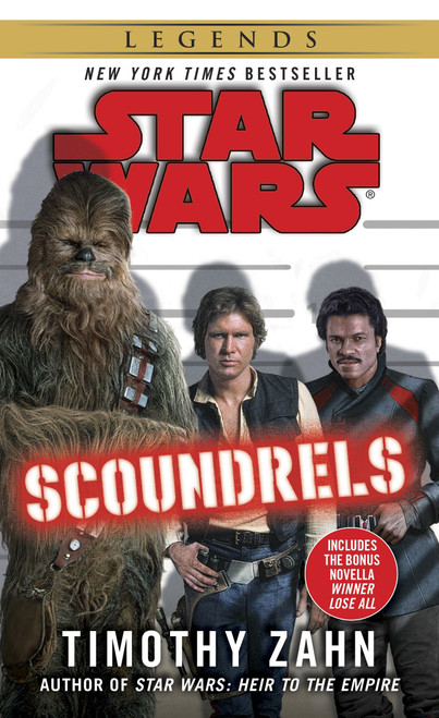 Scoundrels: Star Wars Legends by Timothy Zahn, 9780345511515