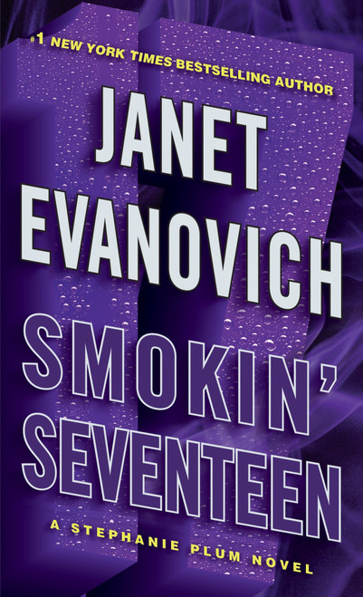 Smokin' Seventeen (A Stephanie Plum Novel) - 9780345527707 by Janet Evanovich, 9780345527707