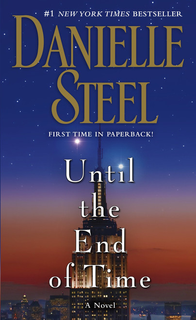 Until the End of Time (A Novel) - 9780345530899 by Danielle Steel, 9780345530899