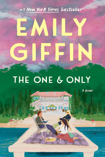 The One & Only (A Novel) - 9780345546906 by Emily Giffin, 9780345546906