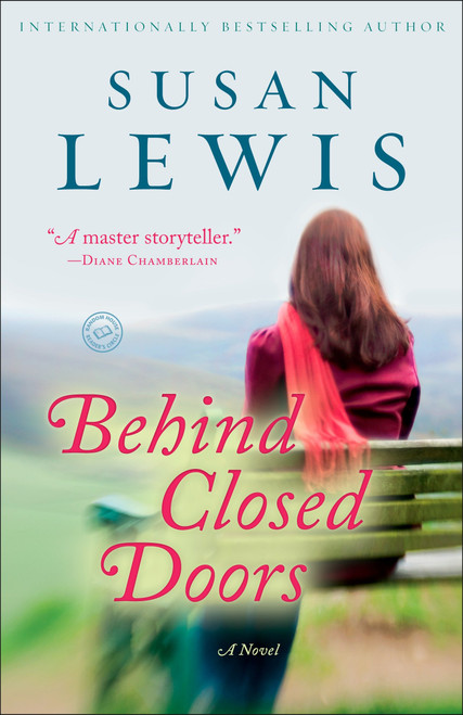 Behind Closed Doors (A Novel) - 9780345549518 by Susan Lewis, 9780345549518
