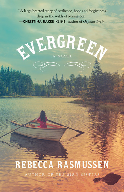 Evergreen - 9780345806710 by Rebecca Rasmussen, 9780345806710