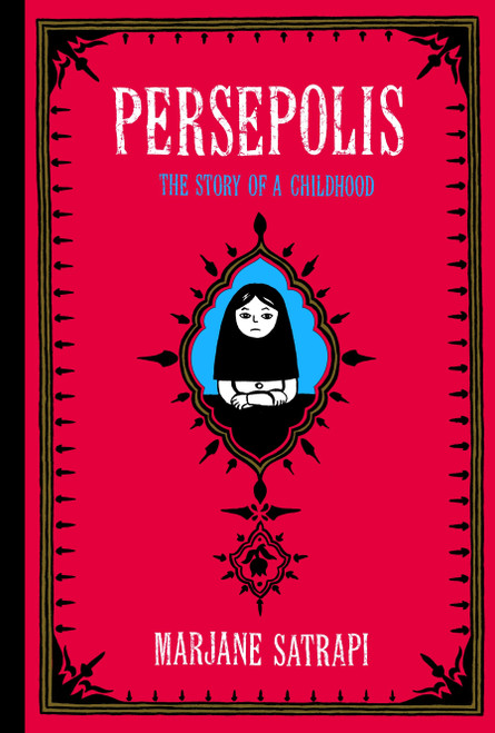 Persepolis (The Story of a Childhood) - 9780375714573 by Marjane Satrapi, 9780375714573