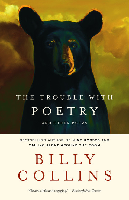 The Trouble with Poetry (And Other Poems) - 9780375755217 by Billy Collins, 9780375755217