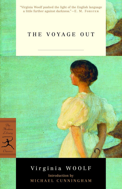 The Voyage Out - 9780375757273 by Virginia Woolf, Michael Cunningham, 9780375757273