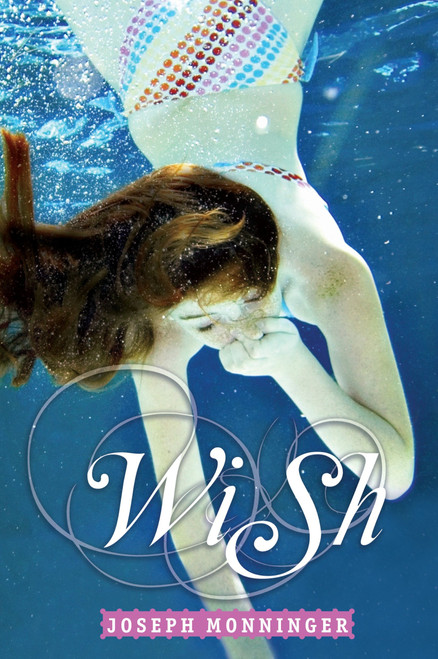 Wish - 9780375862137 by Joseph Monninger, 9780375862137