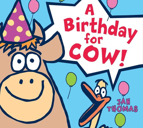 A Birthday for Cow! - 9780544174245 by Jan Thomas, Jan Thomas, 9780544174245
