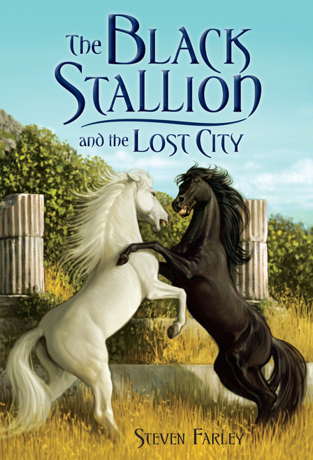 The Black Stallion and the Lost City by Steve Farley, 9780375872082