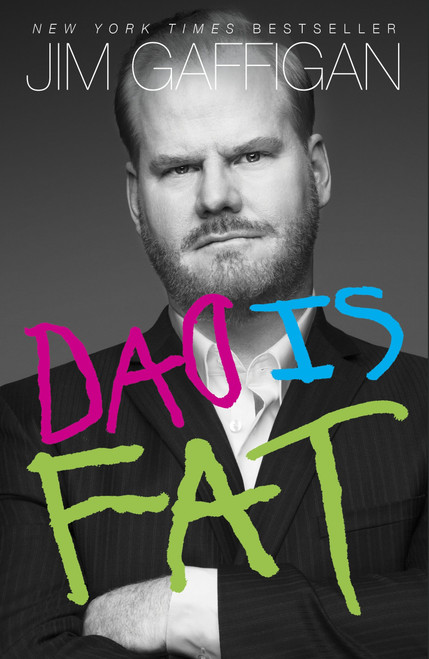 Dad Is Fat by Jim Gaffigan, 9780385349079