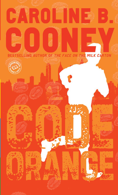 Code Orange - 9780385732604 by Caroline B. Cooney, 9780385732604
