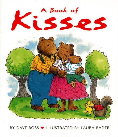 A Book of Kisses by Dave Ross, Laura Rader, 9780060002749