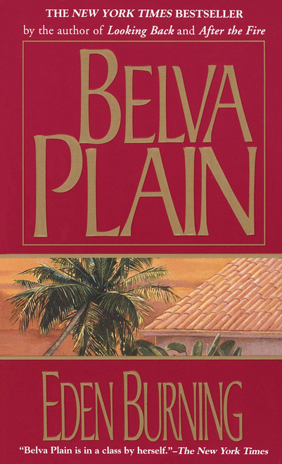 Eden Burning (A Novel) by Belva Plain, 9780440121350