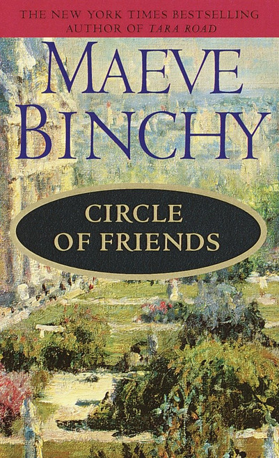 Circle of Friends (A Novel) - 9780440211266 by Maeve Binchy, 9780440211266