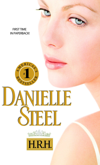 H.R.H. (A Novel) - 9780440242048 by Danielle Steel, 9780440242048