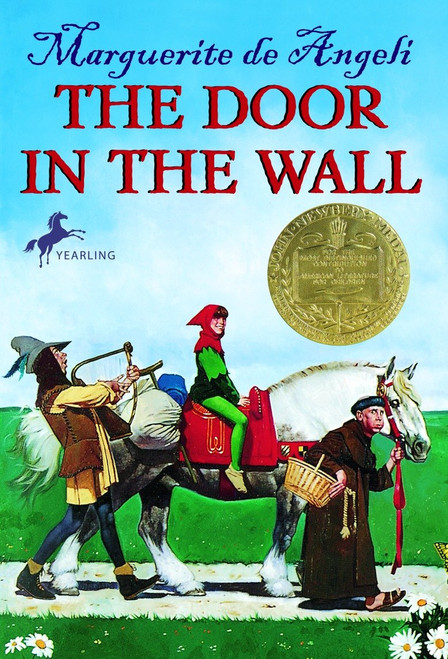 The Door in the Wall ((Newbery Medal Winner)) - 9780440402831 by Marguerite de Angeli, 9780440402831