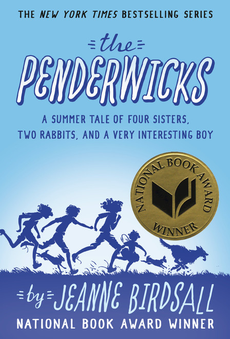 The Penderwicks (A Summer Tale of Four Sisters, Two Rabbits, and a Very Interesting Boy) - 9780440420477 by Jeanne Birdsall, 9780440420477