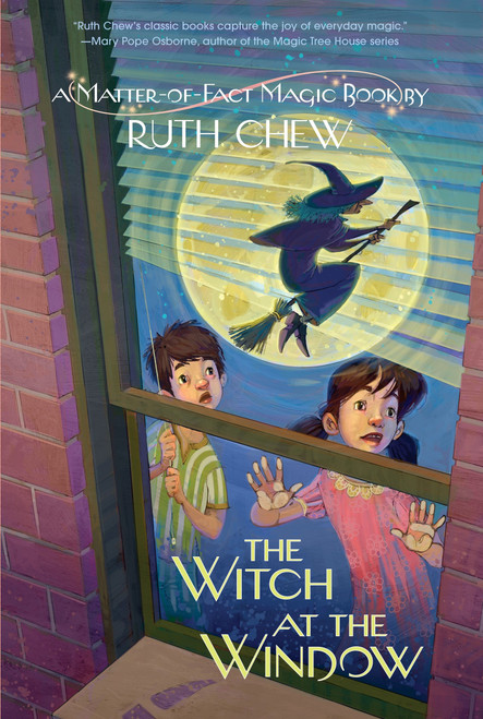 A Matter-of-Fact Magic Book: The Witch at the Window by Ruth Chew, 9780449815663